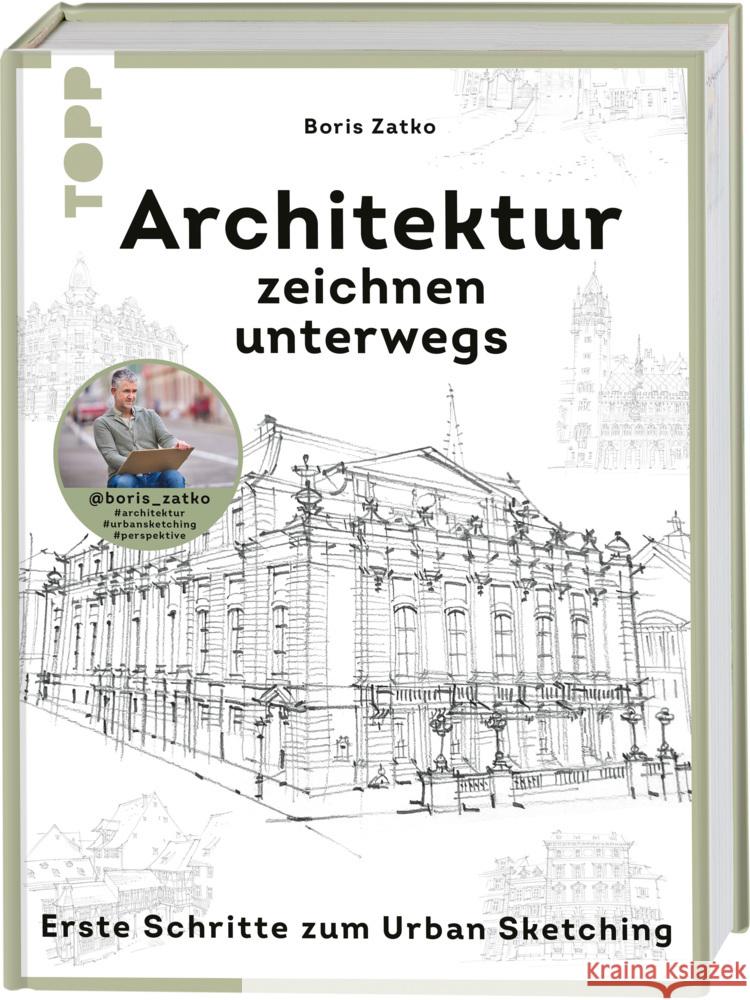 Architektur zeichnen unterwegs Zatko, Boris 9783735880727
