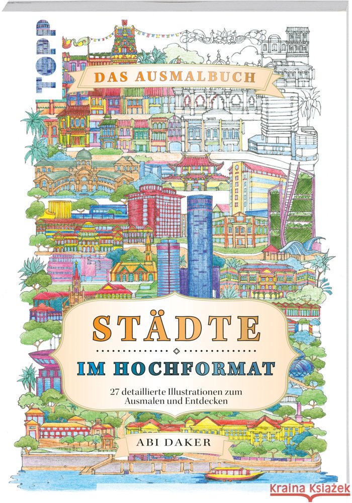 Städte im Hochformat - das Ausmalbuch Daker, Abi 9783735880826 Frech