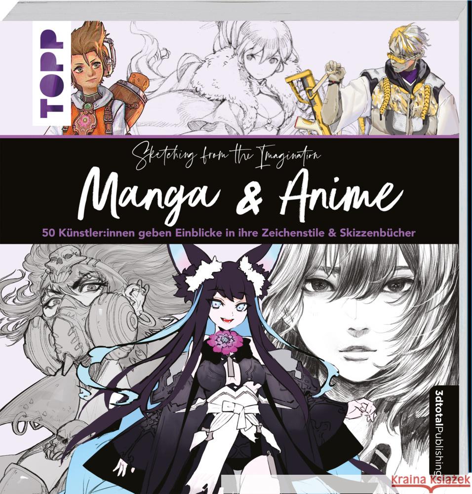 Sketching from the Imagination: Manga & Anime 3dtotal Publishing 9783735880932 Frech