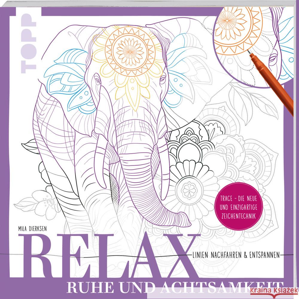 Relax Ruhe und Achtsamkeit - Linien nachfahren & entspannen Dierksen, Mila 9783735881045