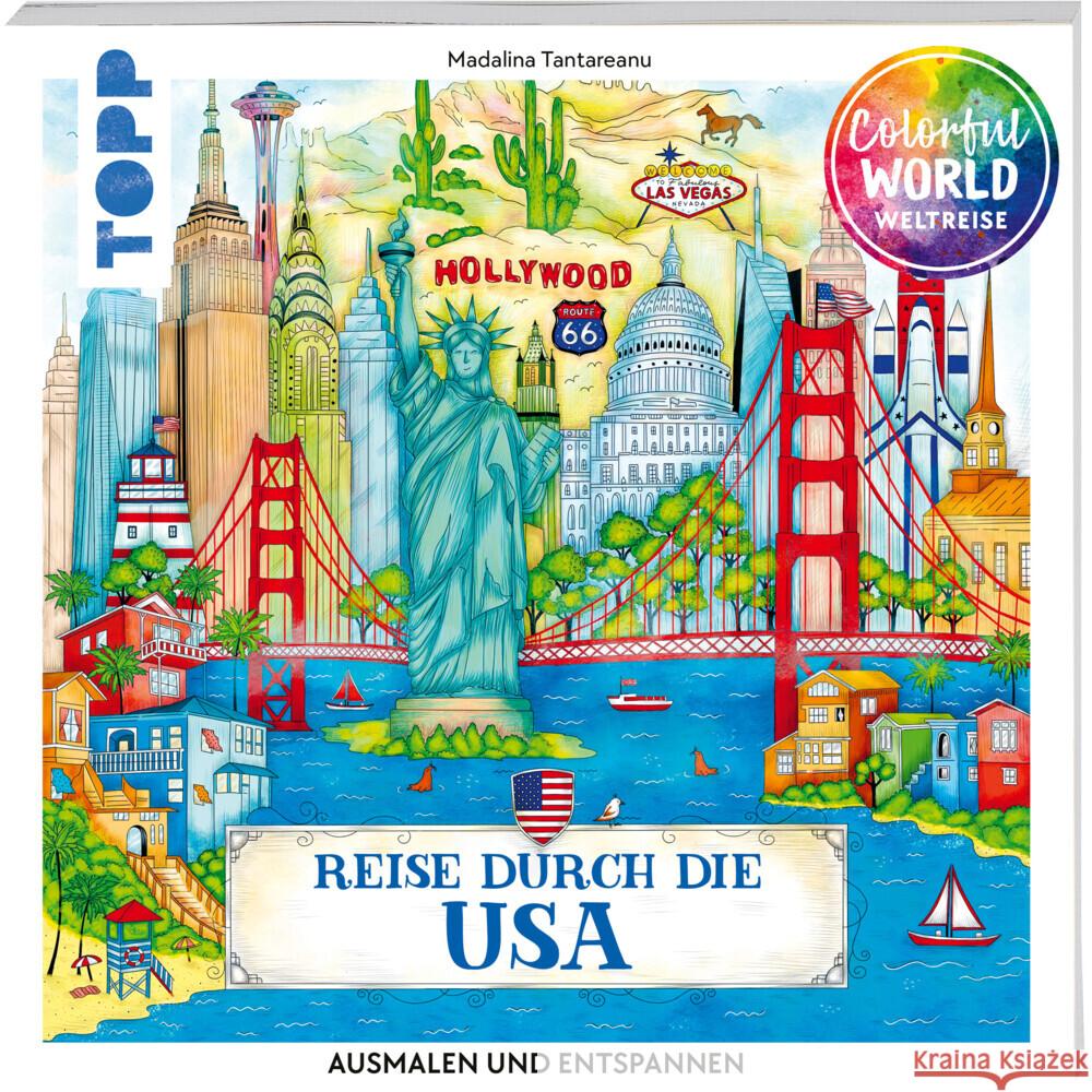 Colorful World Weltreise - Reise durch die USA Tantareanu, Madalina 9783735881090