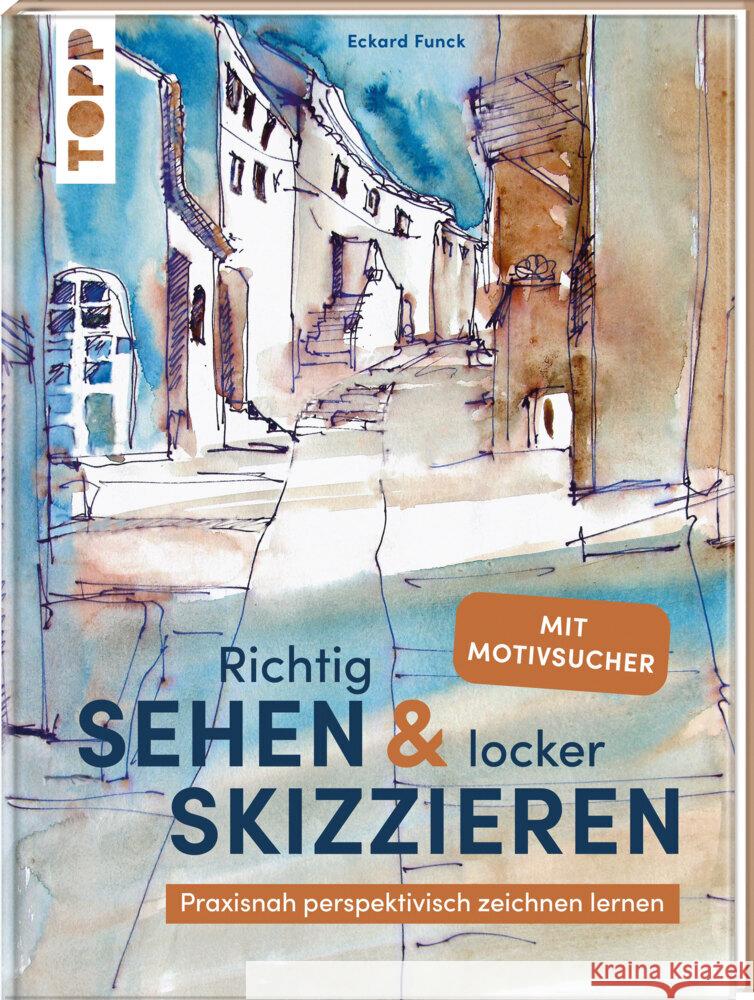 Richtig Sehen & locker Skizzieren Funck, Eckard 9783735881908