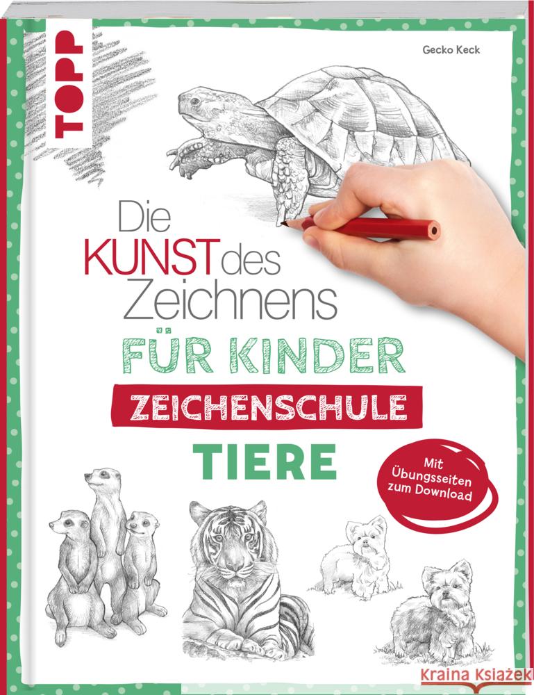 Die Kunst des Zeichnens für Kinder Zeichenschule - Tiere Keck, Gecko 9783735890061