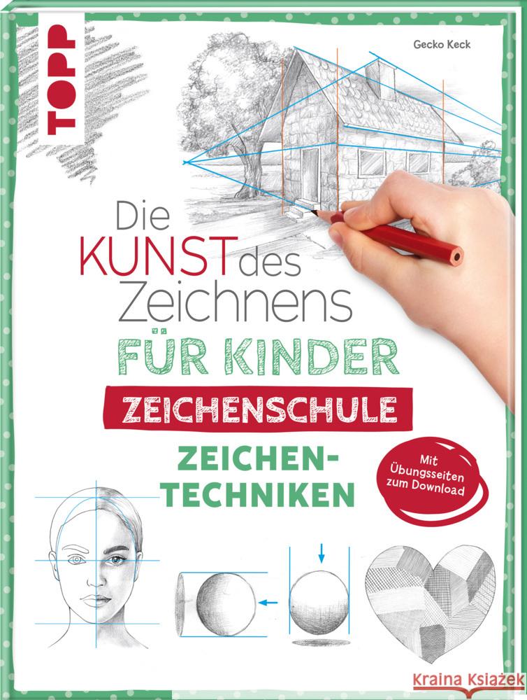 Die Kunst des Zeichnens für Kinder Zeichenschule - Zeichentechniken Keck, Gecko 9783735891310