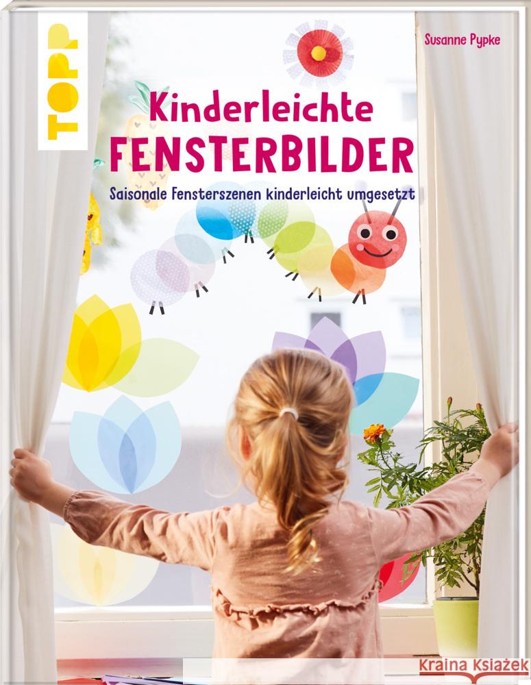 Kinderleichte Fensterbilder Pypke, Susanne 9783735891471