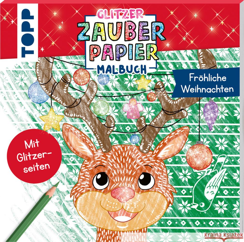 Glitzer Zauberpapier Malbuch Fröhliche Weihnachten Hecher, Mimi 9783735891785 Frech