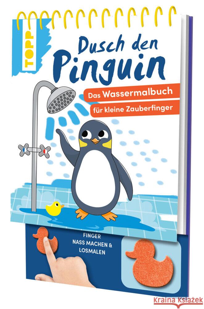 Dusch den Pinguin. Das Wassermalbuch zum Mitmachen Eisendle, Carmen 9783735892058 Frech