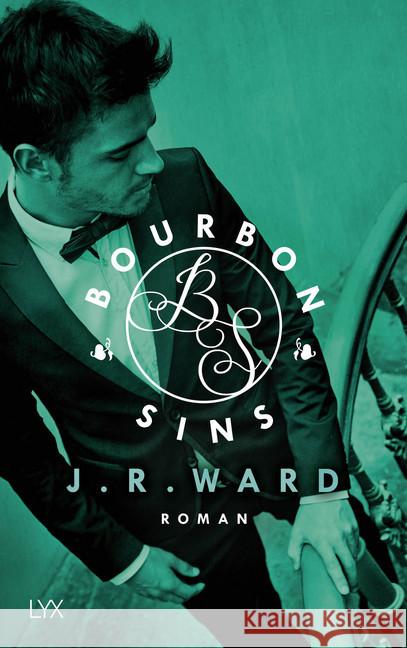 Bourbon Sins : Roman Ward, J. R. 9783736304017 LYX