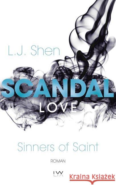 Scandal Love : Roman Shen, L. J. 9783736308053 LYX