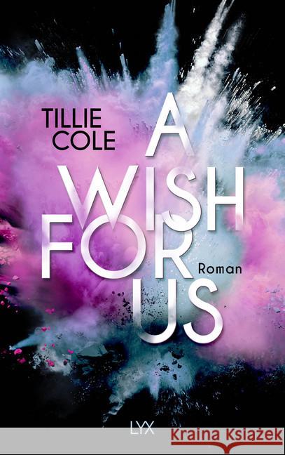 A Wish for Us : Roman Cole, Tillie 9783736311350