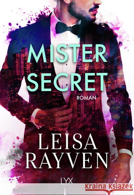 Mister Secret : Roman Rayven, Leisa 9783736311909 LYX