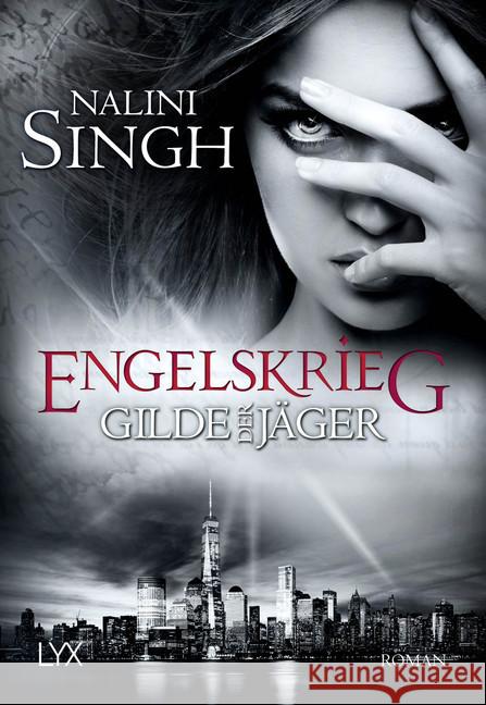 Gilde der Jäger - Engelskrieg : Roman Singh, Nalini 9783736312753 LYX