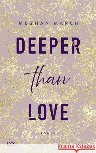 Deeper than Love : Roman March, Meghan 9783736312838