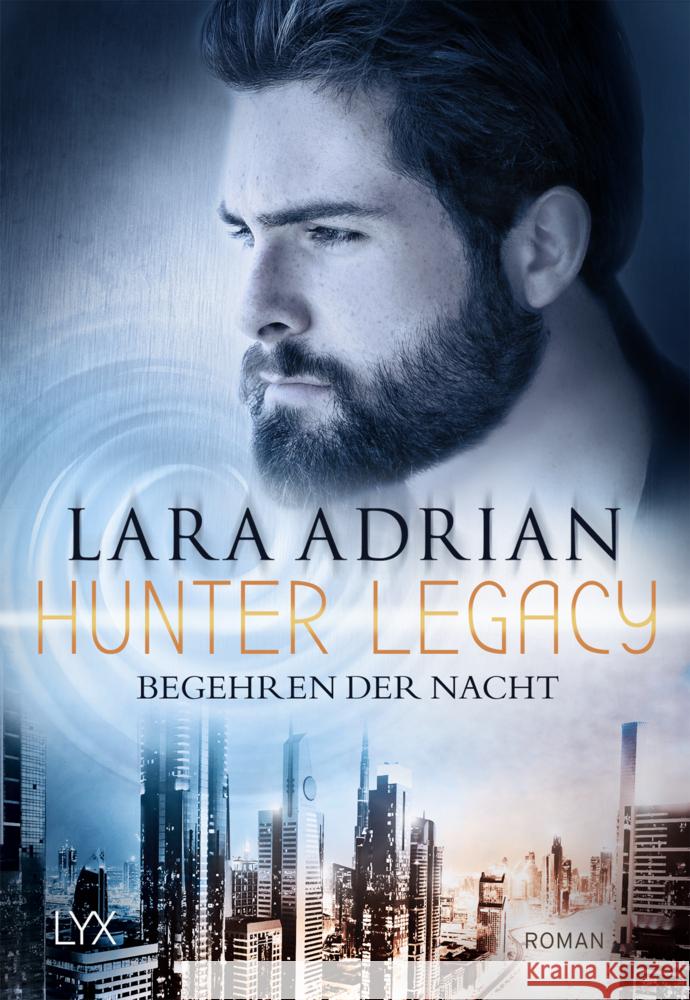 Hunter Legacy - Begehren der Nacht Adrian, Lara 9783736315440