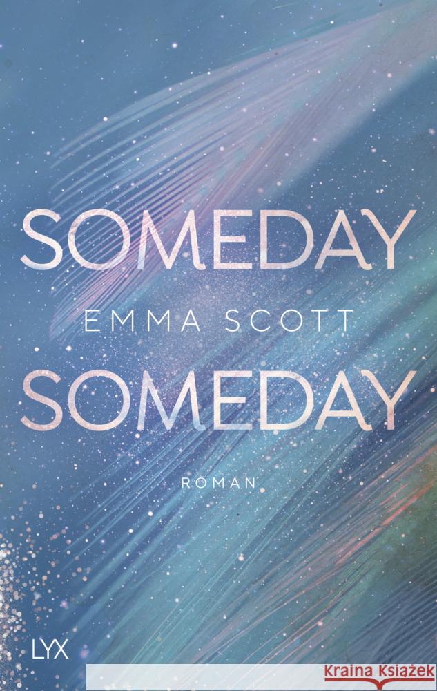 Someday, Someday Scott, Emma 9783736315860 LYX