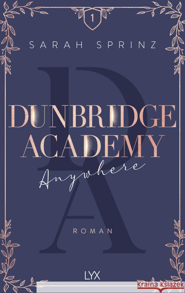 Dunbridge Academy - Anywhere Sprinz, Sarah 9783736316553 LYX