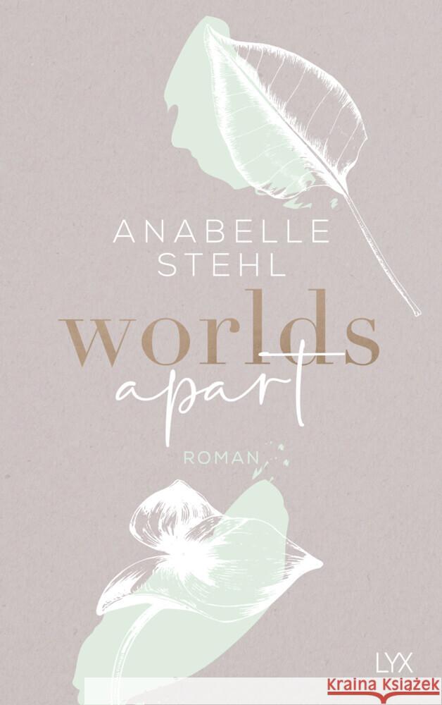 Worlds Apart Stehl, Anabelle 9783736316867