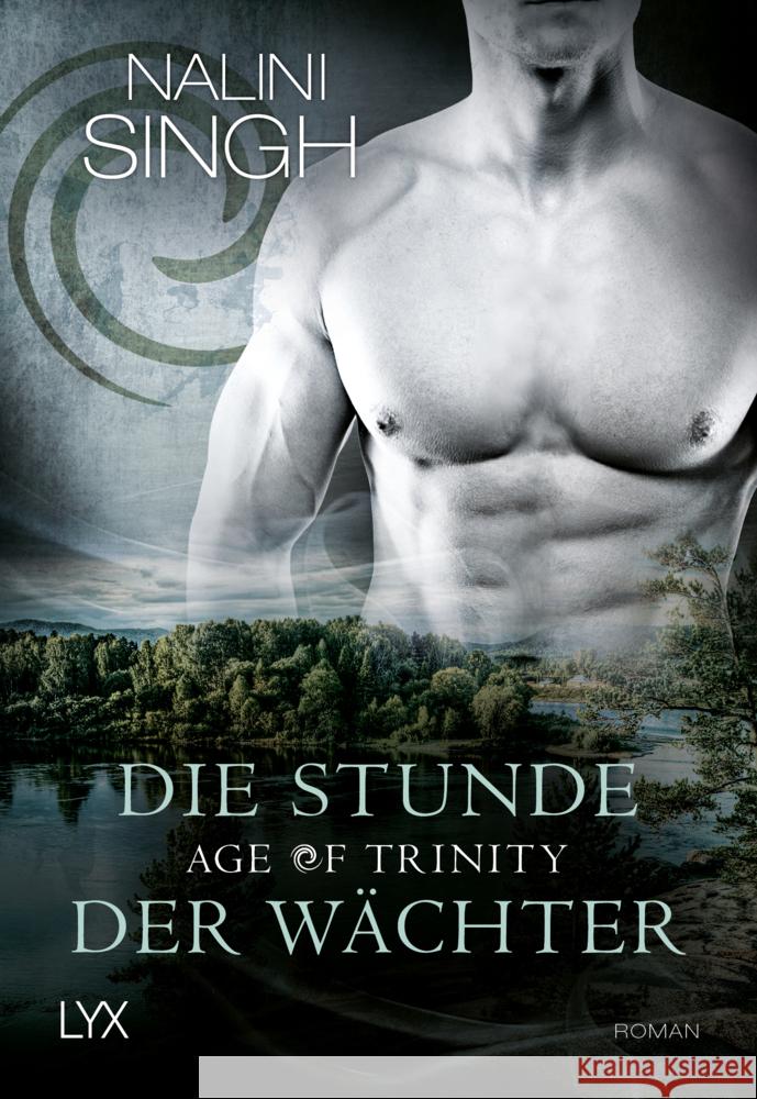 Age of Trinity - Die Stunde der Wächter Singh, Nalini 9783736316898 LYX