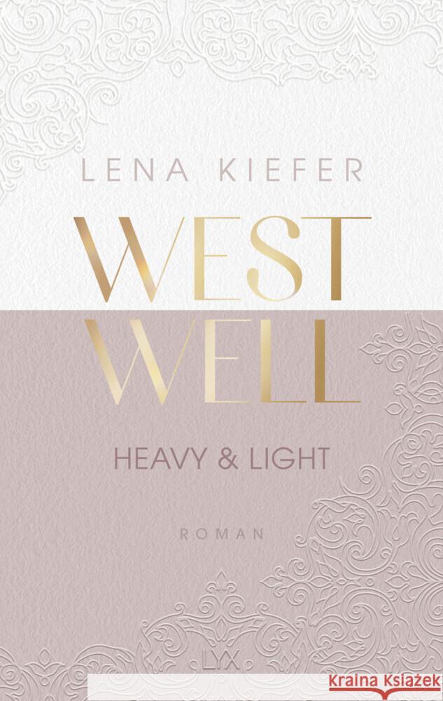 Westwell - Heavy & Light Kiefer, Lena 9783736317628 LYX