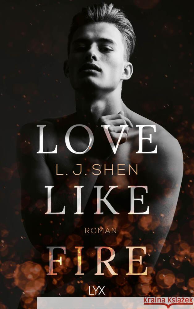 Love Like Fire Shen, L. J. 9783736317734 LYX