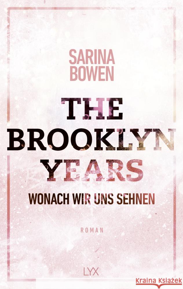 The Brooklyn Years - Wonach wir uns sehnen Bowen, Sarina 9783736318731