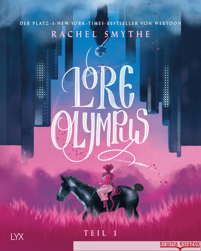 Lore Olympus - Teil 1 Smythe, Rachel 9783736318748 LYX
