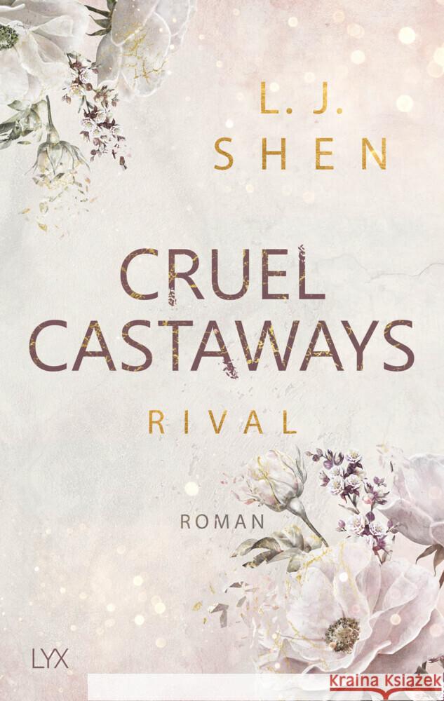 Cruel Castaways - Rival Shen, L. J. 9783736318793 LYX