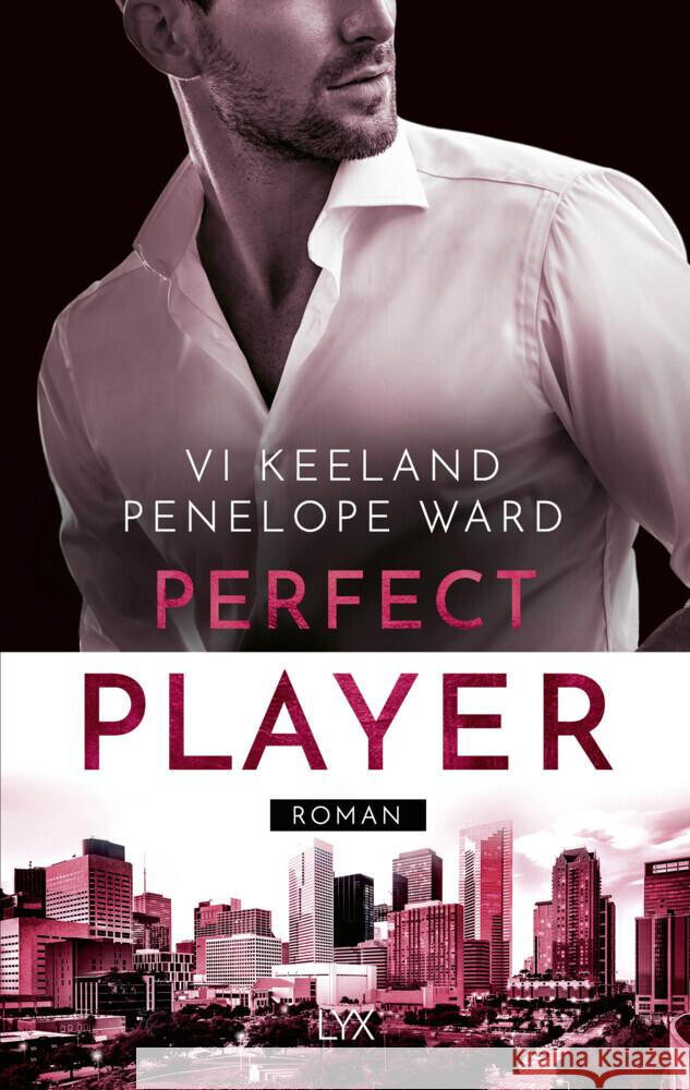 Perfect Player Keeland, Vi, Ward, Penelope 9783736318878 LYX