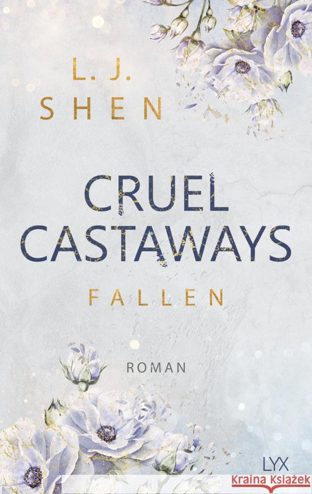 Cruel Castaways - Fallen Shen, L. J. 9783736319295 LYX