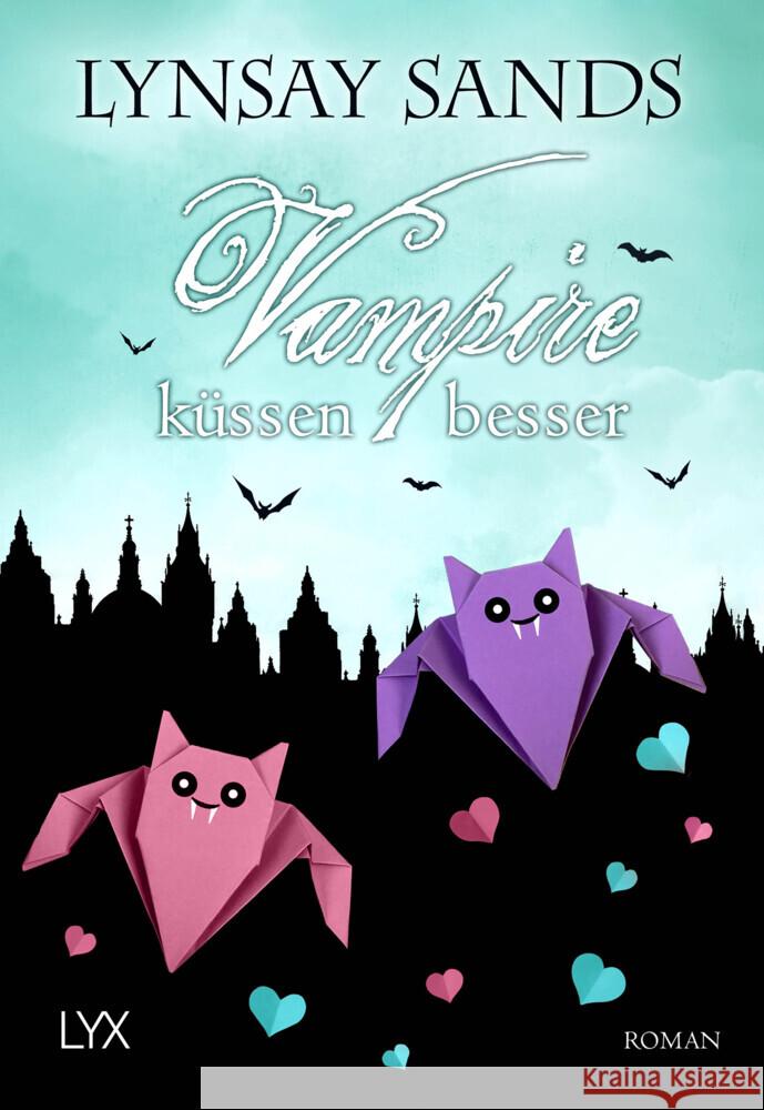 Vampire küssen besser Sands, Lynsay 9783736320918 LYX