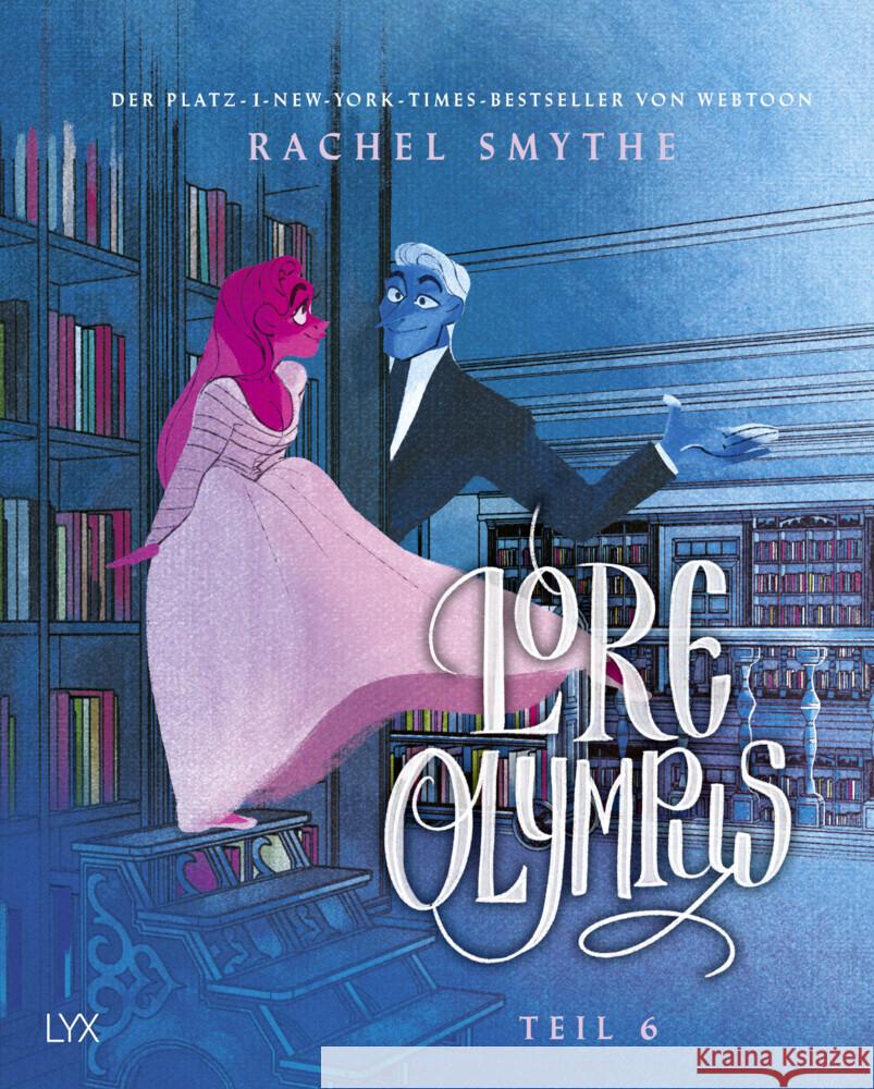 Lore Olympus - Teil 6 Smythe, Rachel 9783736322141