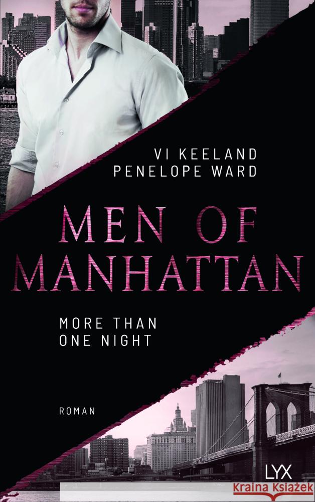 Men of Manhattan - More Than One Night Keeland, Vi, Ward, Penelope 9783736322400 LYX