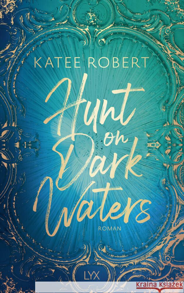 Hunt on Dark Waters Robert, Katee 9783736323636