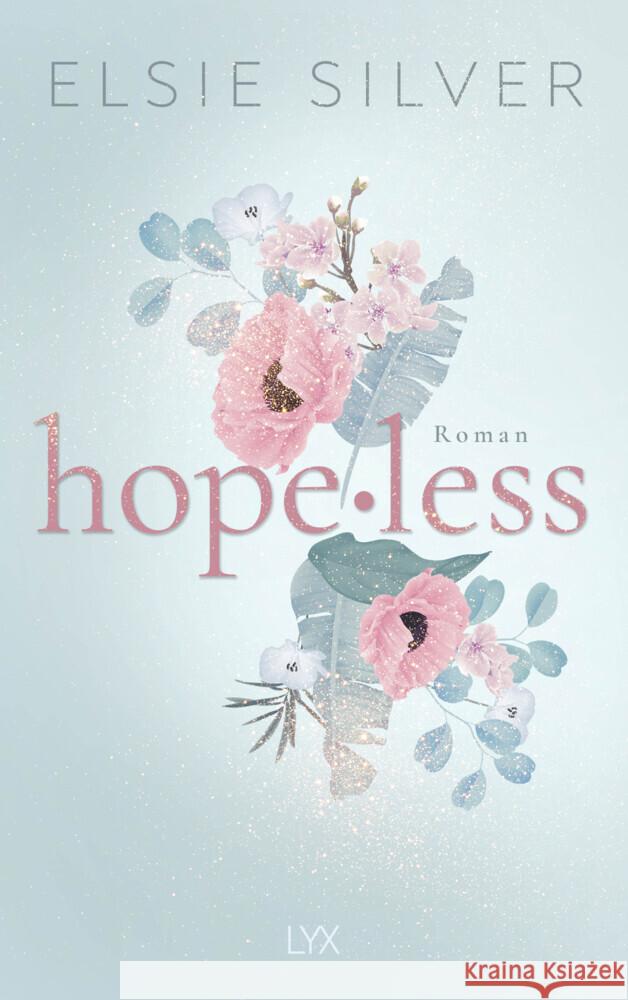 Hopeless Silver, Elsie 9783736324879 LYX