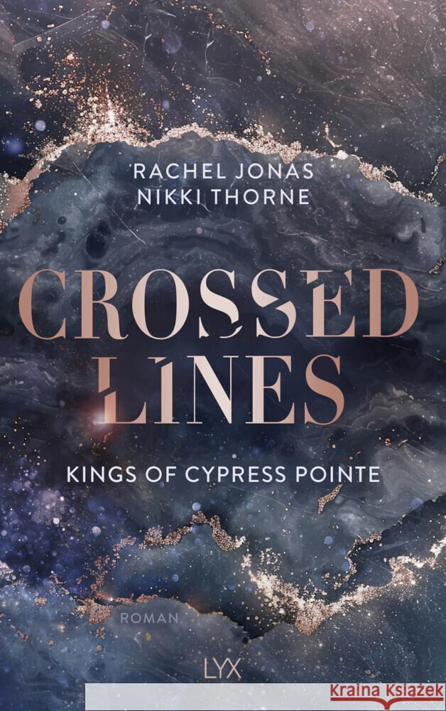 Kings of Cypress Pointe - Crossed Lines Thorne, Rachel Jonas und Nikki 9783736325517