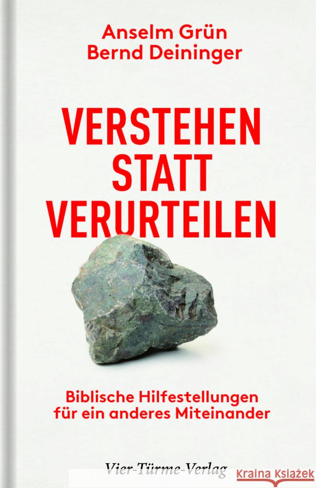 Verstehen statt verurteilen Grün, Anselm, Deininger, Bernd 9783736503519