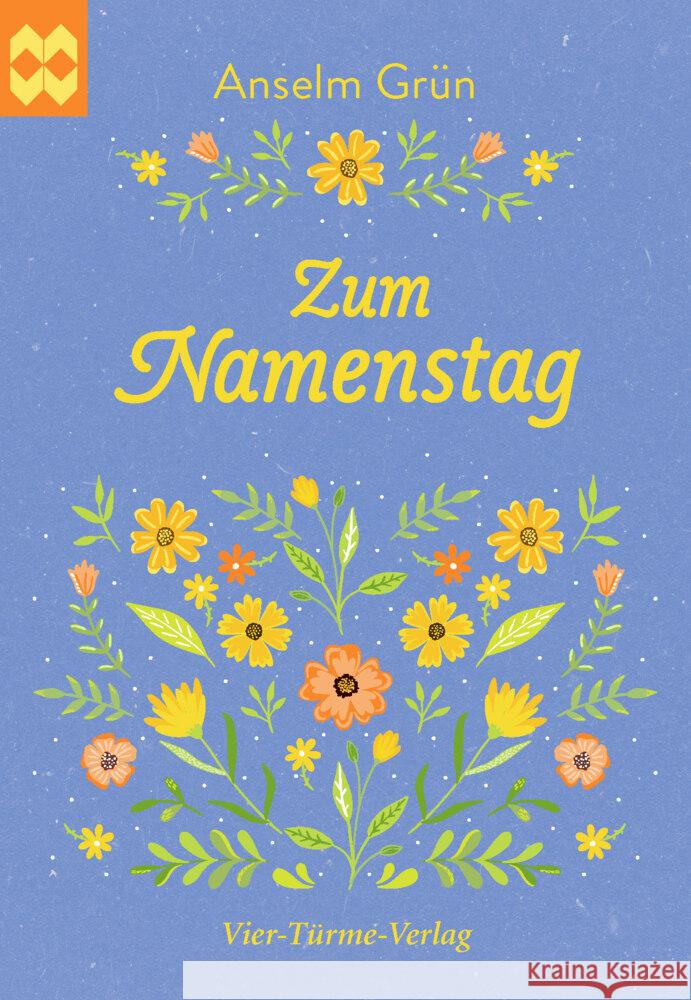 Zum Namenstag Grün, Anselm 9783736504325 Vier Türme