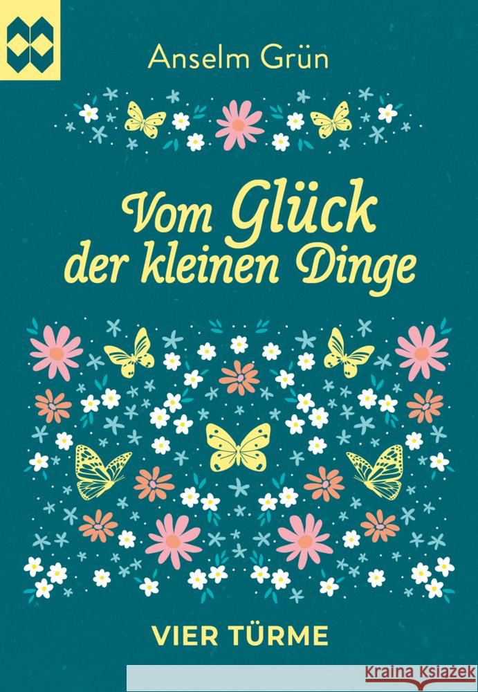 Vom Glück der kleinen Dinge Grün, Anselm 9783736506572