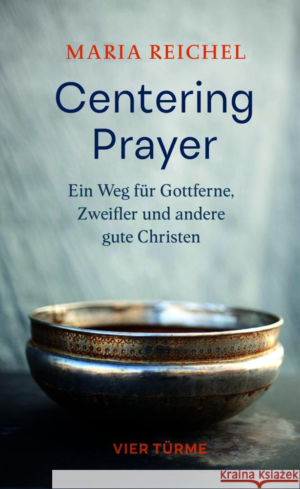 Centering Prayer Reichel, Maria 9783736506923