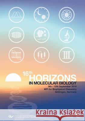 16th Horizons in Molecular Biology Michael Rosbash 9783736970748 Cuvillier