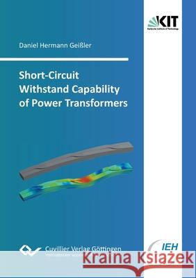 Short-Circuit Withstand Capability of Power Transformers Gei 9783736993327 Cuvillier