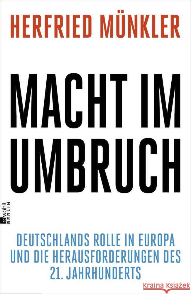 Macht im Umbruch Münkler, Herfried 9783737102155