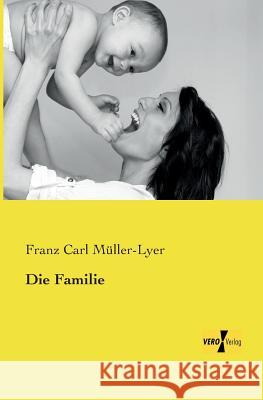Die Familie Franz Carl Muller-Lyer   9783737200868