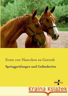 Springprüfungen und Geländeritte Ernst Von Maercken Zu Geerath 9783737200967 Vero Verlag