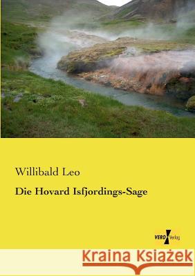 Die Hovard Isfjordings-Sage Willibald Leo 9783737201070 Vero Verlag