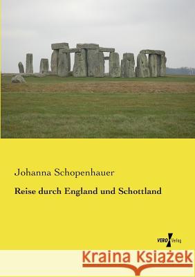 Reise durch England und Schottland Johanna Schopenhauer 9783737201575 Vero Verlag