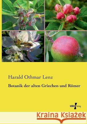 Botanik der alten Griechen und Römer Harald Othmar Lenz   9783737202442 Vero Verlag