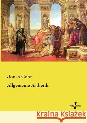 Allgemeine Ästhetik Jonas Cohn 9783737203418