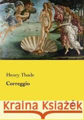 Correggio Thode, Henry 9783737204958