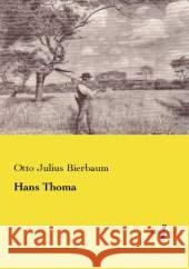 Hans Thoma Bierbaum, Otto Julius 9783737205092 Vero Verlag in hansebooks GmbH